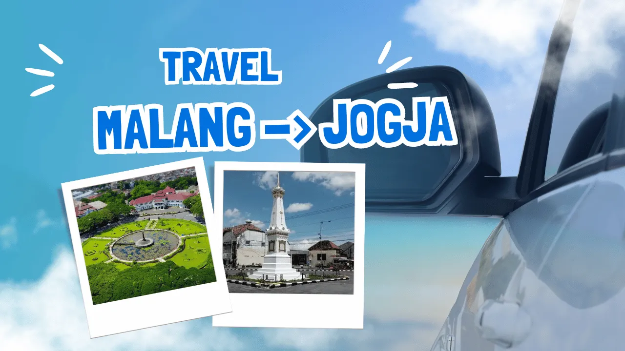 Travel Malang ke Jogja Murah Terdekat