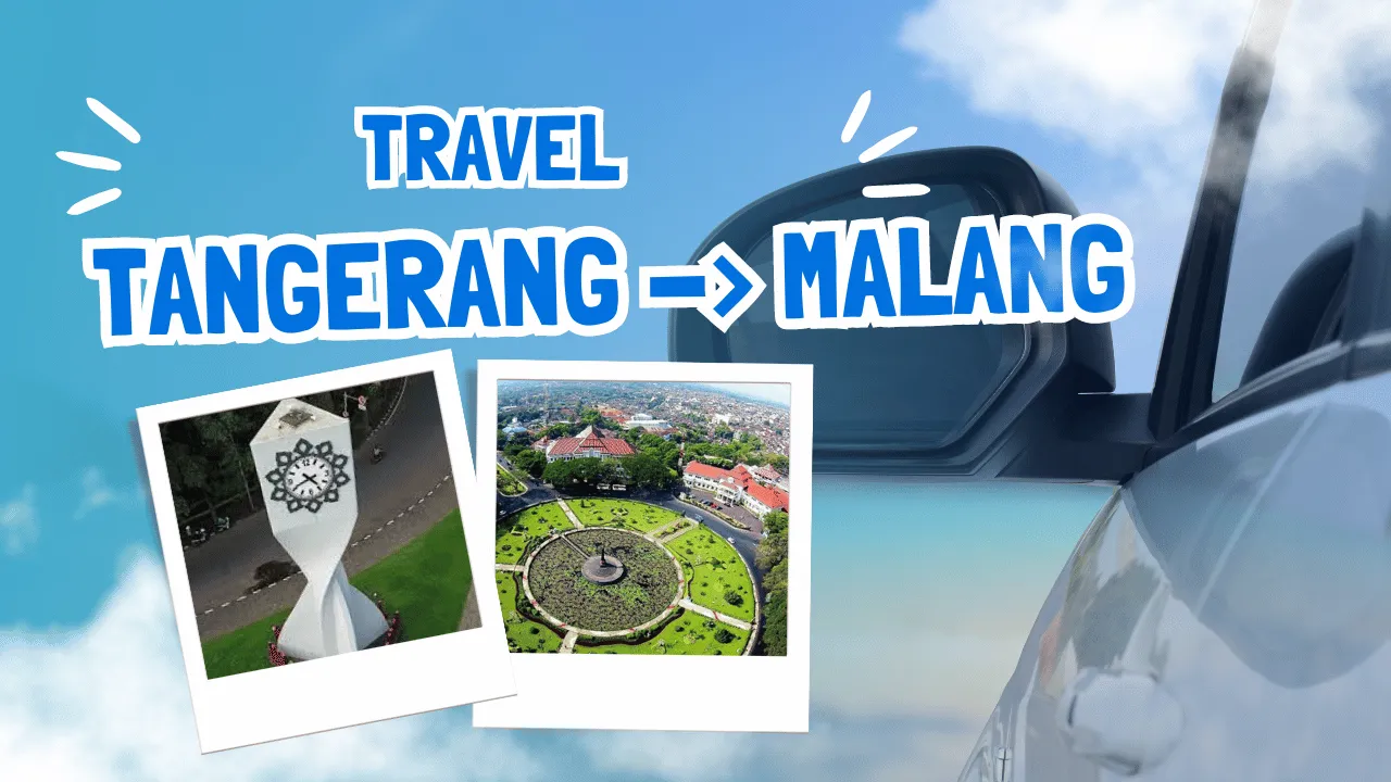 Travel Tangerang ke Malang Murah Terdekat