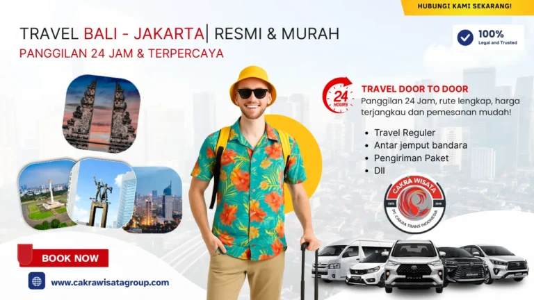 TRAVEL BALI JAKARTA RESMI & MURAH - CAKRA WISATA GROUP