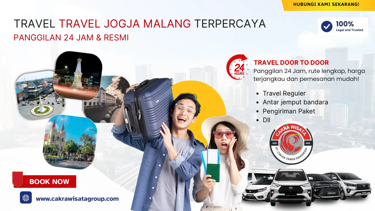 Travel Jogja Malang TERPERCAYA - CAKRA WISATA GROUP