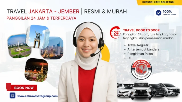 Travel Jakarta Jember RESMI & MURAH - CAKRA WISATA GROUP