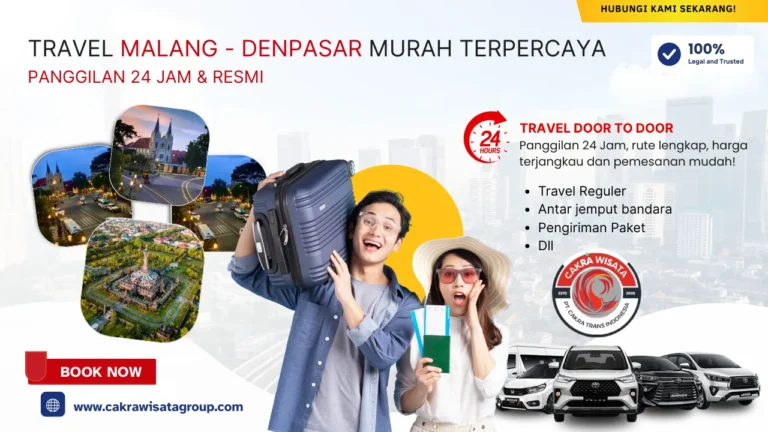 Travel Malang Denpasar - CAKRA WISATA GROUP