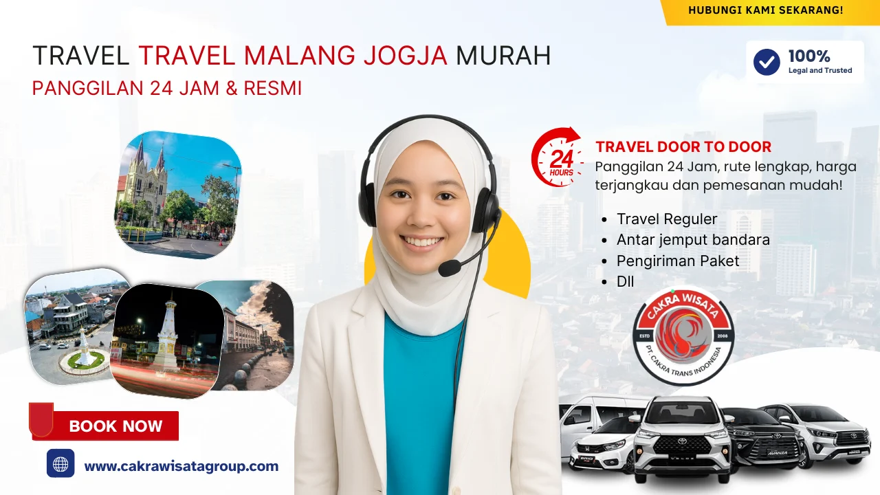 Travel Malang Jogja Murah Terpercaya - CAKRA WISATA GROUP